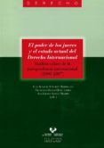 el poder de los jueces y el estado actual del derecho internacion al