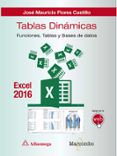 tablas dinamicas con excel 2016 funciones tablas y base de datos