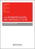 interpretacion del articulo 112 cp