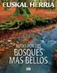 rutas por los bosques mas bellos