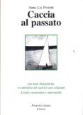 caccia al passatocd-audio - livello elem e interm