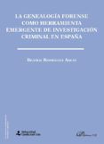 la genealogia forense como herramienta emergente de investigacion crim