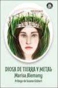 diosa de tierra y metal