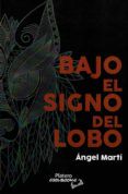 bajo el signo del lobo