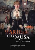 el arte en una musa paris 1879-1884