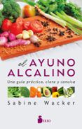 el ayuno alcalino una guia clara practica y concisa