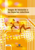 juegos de iniciacion a los deportes colectivos