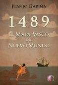 1489 el mapa vasco del nuevo mundo