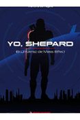 yo shepard el universo de mass effect