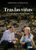 tras las vinas un viaje al alma de los vinos