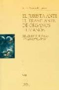 el jurista ante el trasplante de organos humanos regimen juridic o-ad