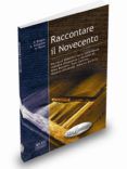 raccontare il novecento b2-c2