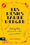 els musics tambe mengen