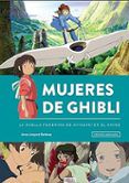 mujeres de ghibli nueva edicion ampliada y actualizada