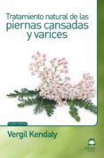 piernas cansadas y varices tratamiento natural