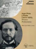 juan prim y prats 1814-1870 discursos parlamentarios