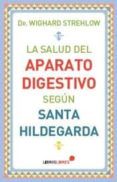 la salud del aparato digestivo segun santa hildegarda