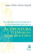 fundamentos clasicos y contemporaneos de la acupuntura y la medic ina