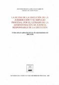 la huida de la ejecucion de la jurisdiccion y su impulso procesal por