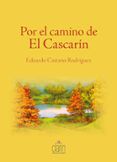 por el camino de el cascarin