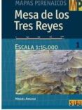 mapas pirenaicos mesa de los tres reyes escala 115000