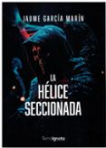 la helice seccionada