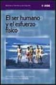 el ser humano y el esfuerzo fisico