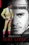 ivan fandino manana sere libre