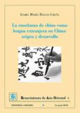 la ensenanza de chino como lengua extranjera en china origen y desarr