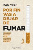 por fin vas a dejar de fumar