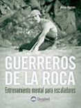 guerreros de la roca entrenamiento mental para escaladores