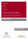 the ip box regime a study from an international and european perspect