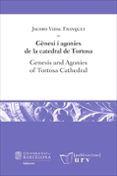 genesi i agonies de la catedral de tortosa