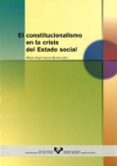 el constitucionalismo en la crisis del estado social