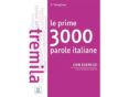 le prime 3000 parole italiane con esercizi libro