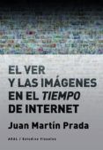 el ver y las imagenes en el tiempo de internet