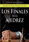 los finales en el ajedrez ejercicios practicos