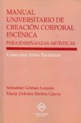 manual universitario de creacion corporal escenica