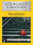 sin noticias lola y lago asociados