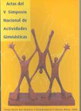 actas del v simposio nacional de actividades gimnasticas celebra do e