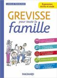 grevisse pour toute la famille  expression ecrite et orale