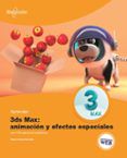 aprender 3ds max animacion y efectos especiales con 100 ejercicios pr