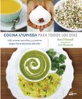 cocina ayurveda para todos los dias 100 recetas sencillas y curativas