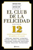 el club de la felicidad doce grandes personalidades en busca del equi