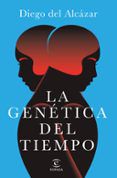 la genetica del tiempo