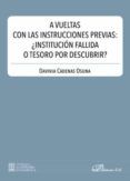 a vueltas con las instrucciones previas institucion fallida o tesoro