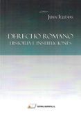 derecho romano historia e instituciones 1 edicion