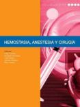 hemostasia anestesia y cirugia 2 ed