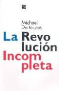 la revolucion incompleta