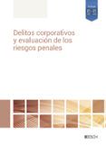 delitos corporativos y evaluacion de los riesgos penales